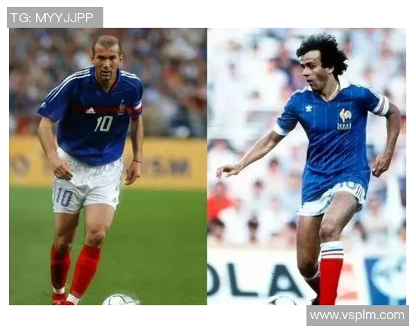 法国足球历史上十大球星的辉煌瞬间与传奇故事回顾